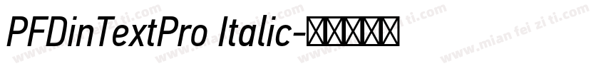 PFDinTextPro Italic字体转换